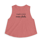 stupid o'clock run Crop Tank