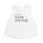 rest day went anyway Crop Tank