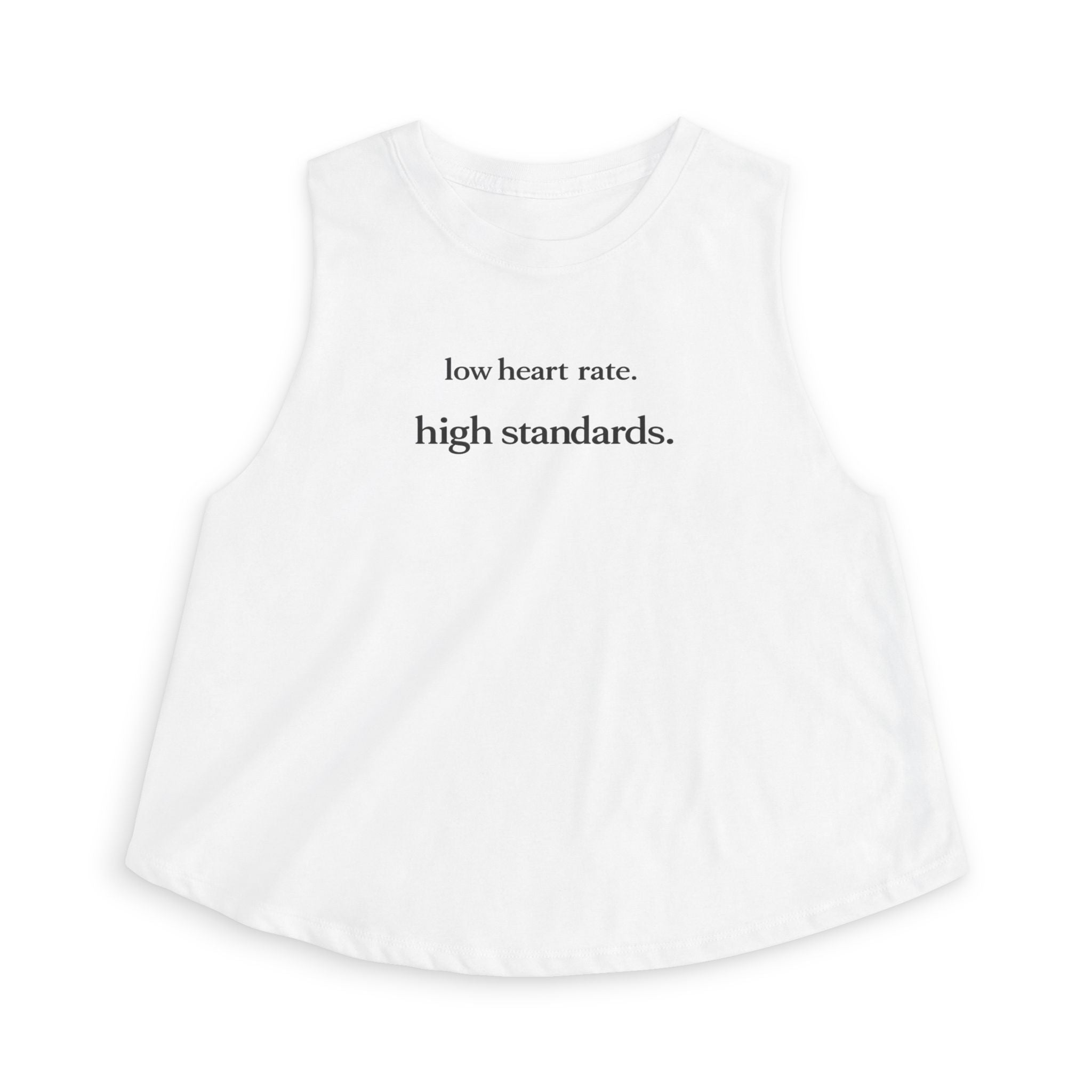low heart rate high standards Crop Tank
