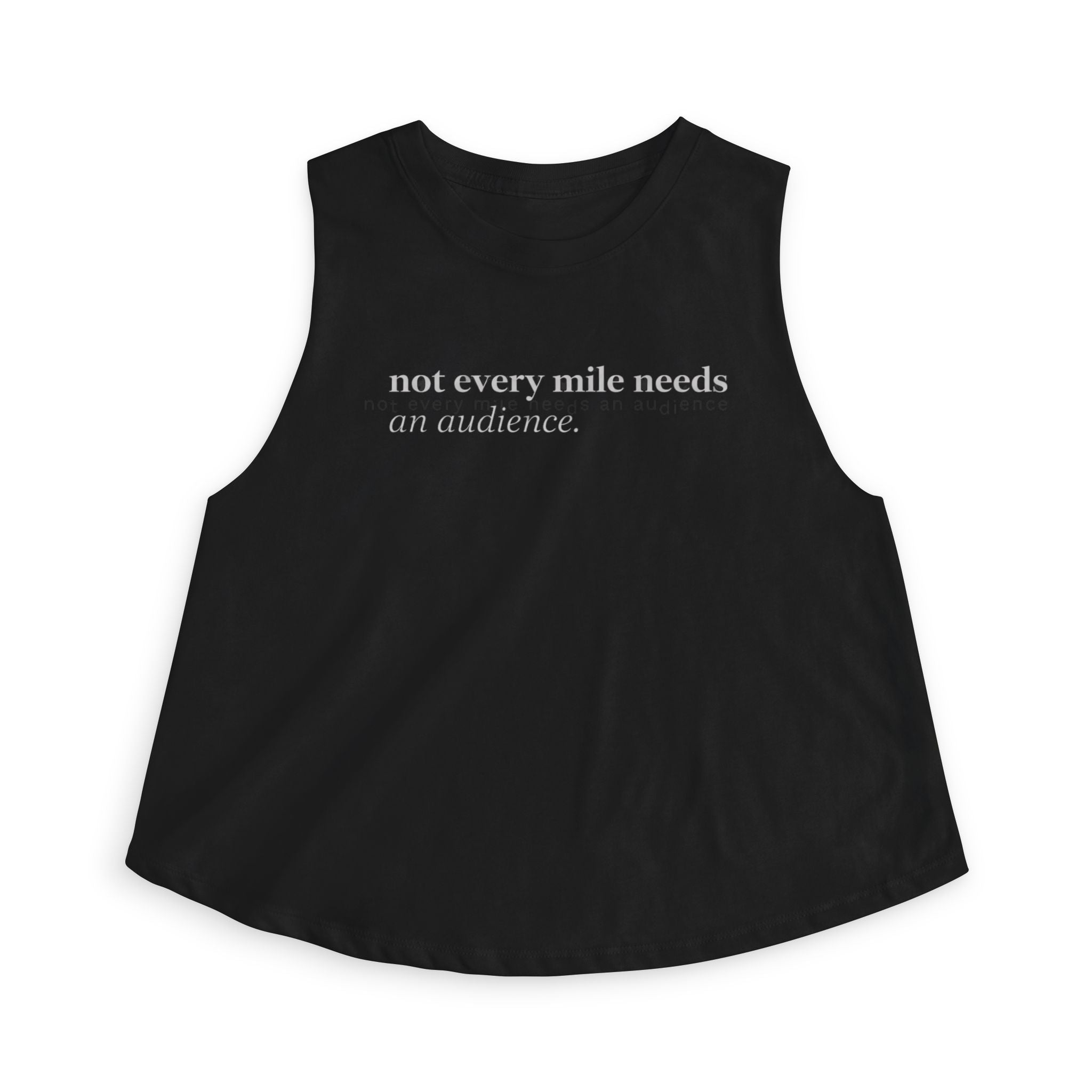 not every mile Crop Tank