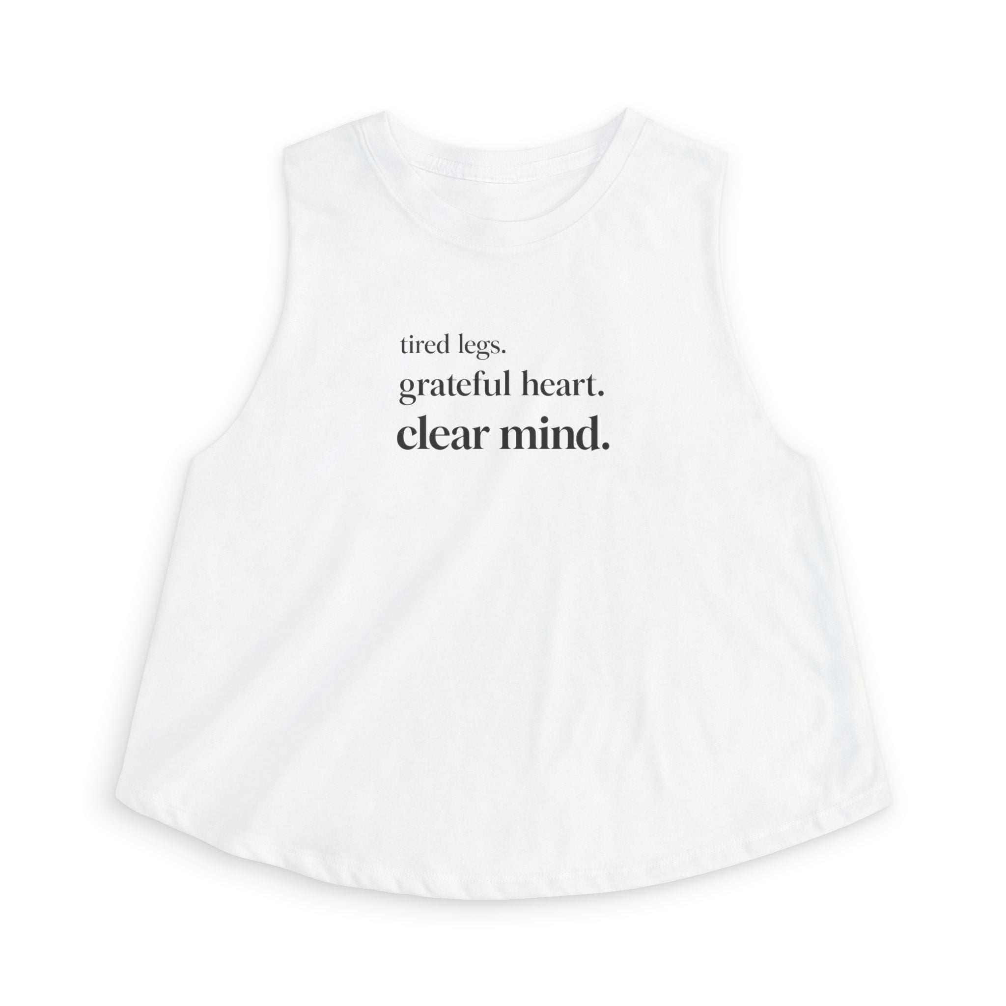 tired legs grateful heart Crop Tank