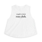 stupid o'clock run Crop Tank