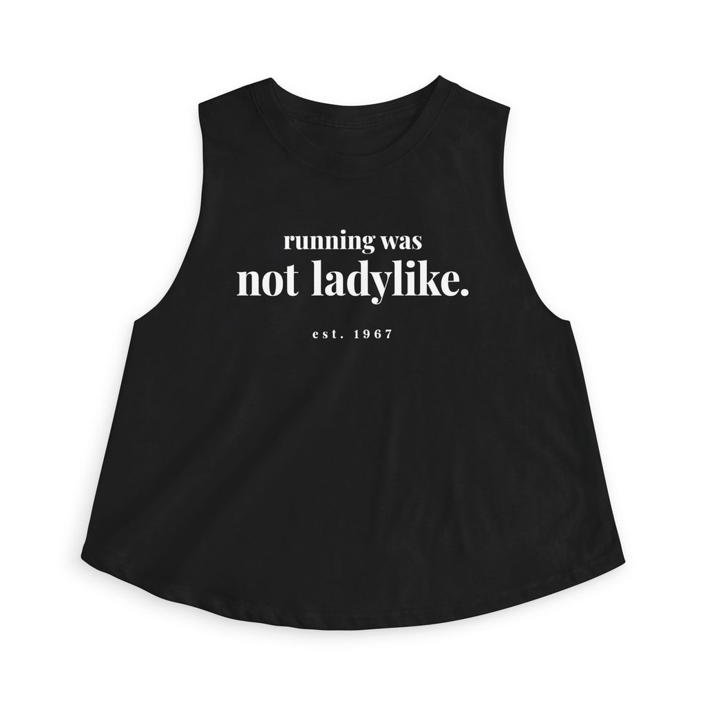 running was not ladylike Crop Tank