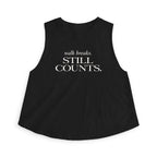 walk breaks counts Crop Tank
