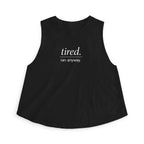 tired Crop Tank