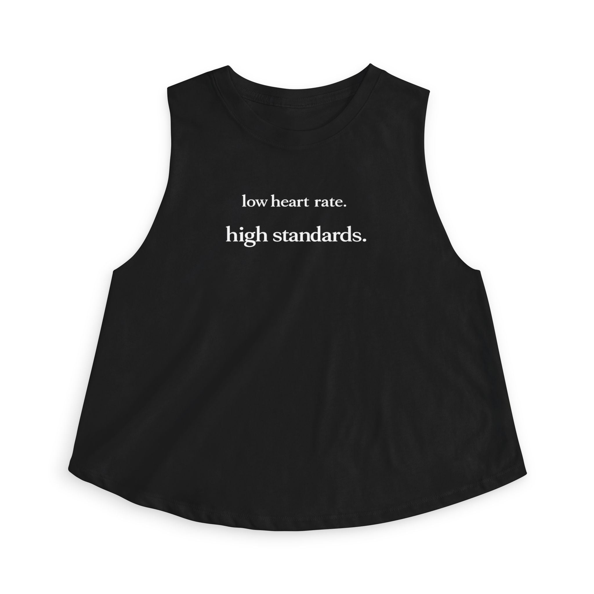 low heart rate high standards Crop Tank