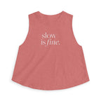 slow is fine crop top