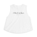 heel stricker Crop Tank