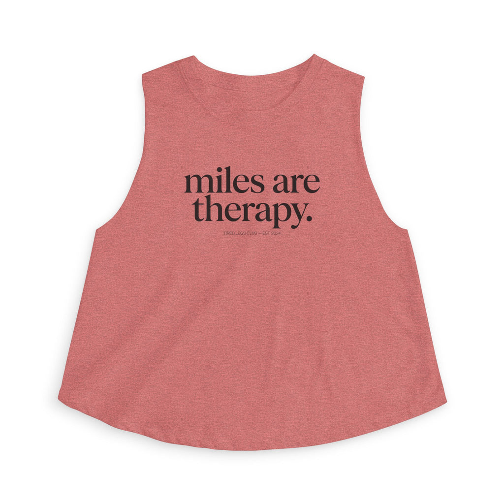 miles are therapy Crop Tank