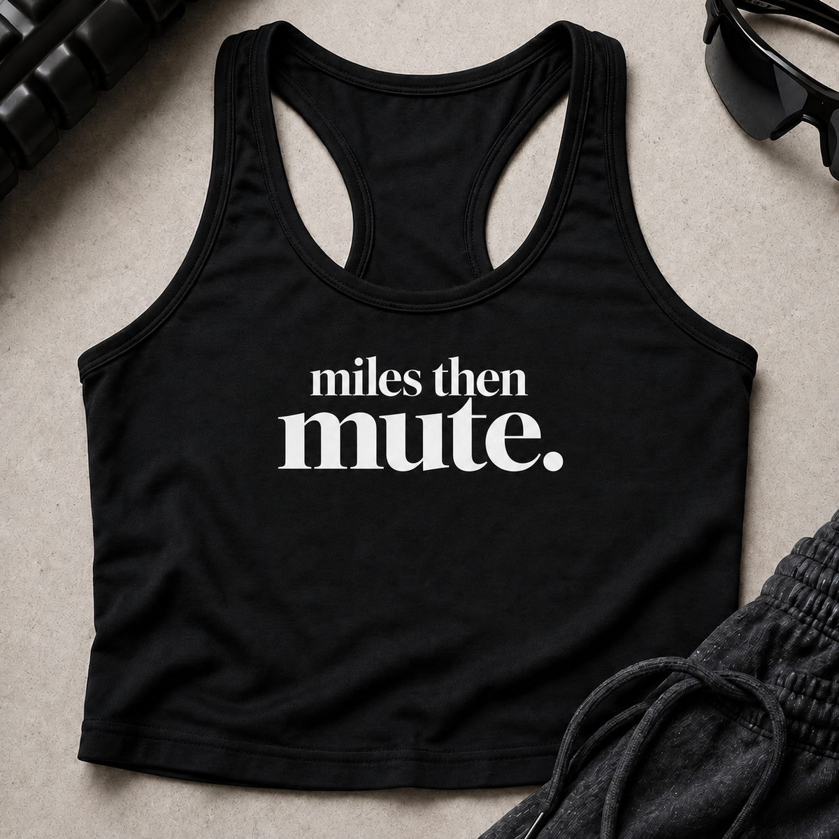 miles then mute. Racerback Crop Tank