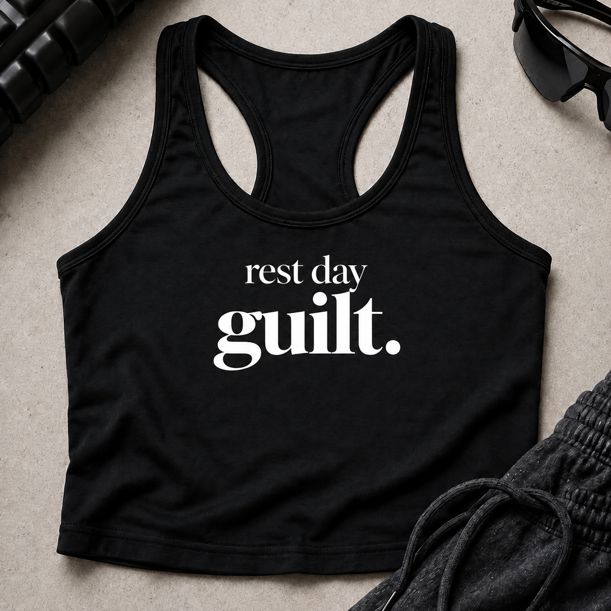 rest day guilt. Racerback Crop Tank