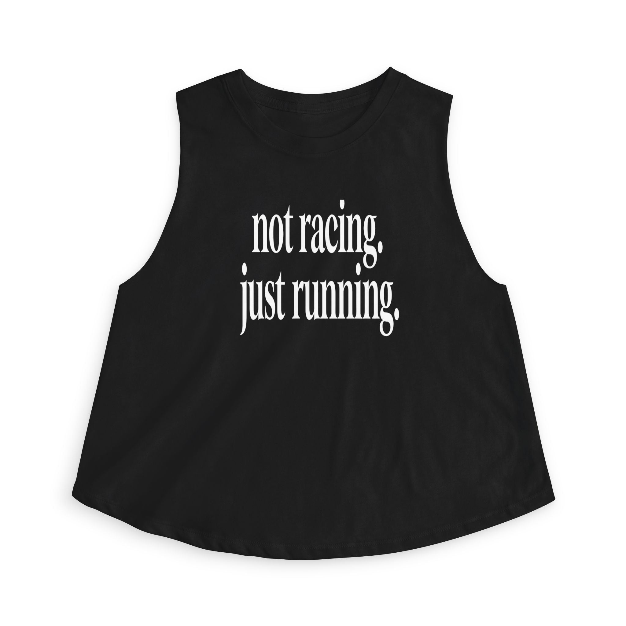 not racing just running Crop Tank