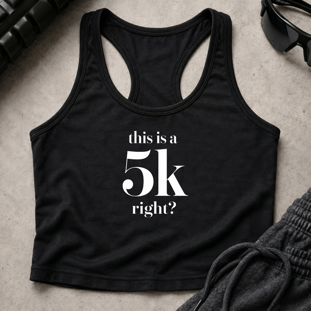 5k? Racerback Crop Tank
