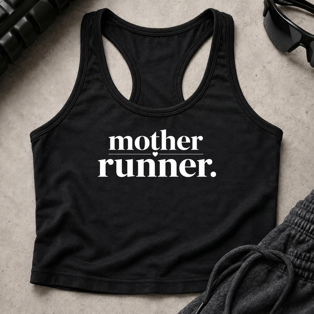 mother runnner. Racerback Crop Tank